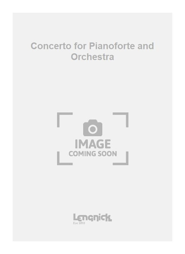 Concerto for Pianoforte and Orchestra